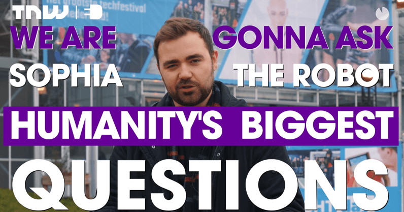 Watch us ask Sophia the robot humanity’s biggest questions