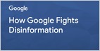 Google publishes 30-page paper on how it combats disinformation across YouTube, Search, News, Ads: product improvements, experience with spam, context for users (Abner Li/9to5Google)