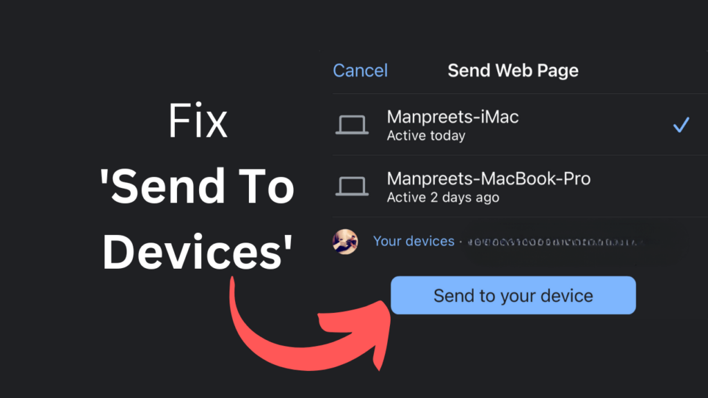 How to Fix ‘Send To Devices’ Not Working on Google Chrome